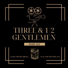 Three & 1/2 Gentlemen