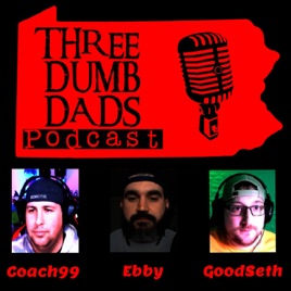 Three Dumb Dads Podcast