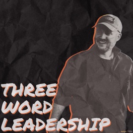Three Word Leadership