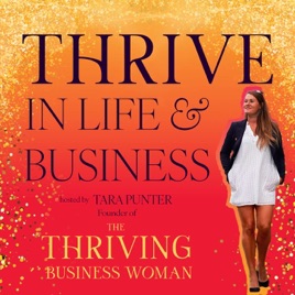 Thrive in Life & Business
