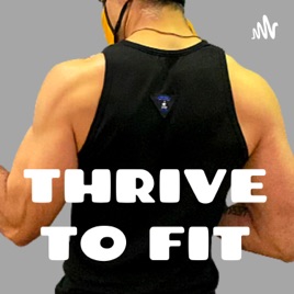 THRIVE TO FIT