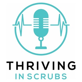 Thriving in Scrubs