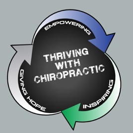 Thriving with Chiropractic