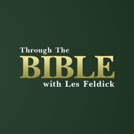 Through the Bible with Les Feldick (Video Podcast)