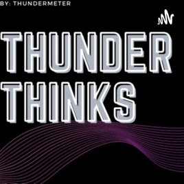 Thunder Thinks