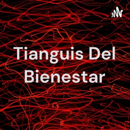 Tianguis Del Bienestar