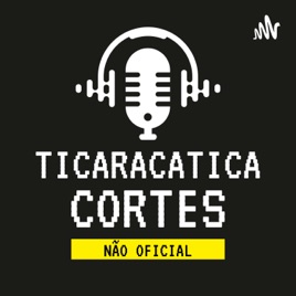 TICARACATICAST CORTES
