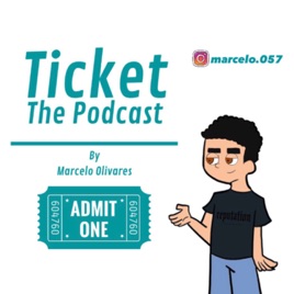 Ticket The Podcast