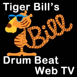 Tiger Bill's Drum Beat Web TV