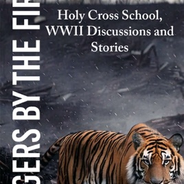 Tigers by the Fire