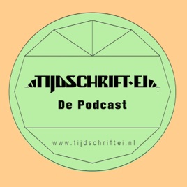 Tijdschrift Ei de Podcast