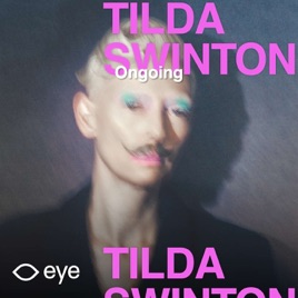 Tilda Swinton – Ongoing: audio tour