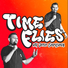 Time Flies with Jesus Sepulveda