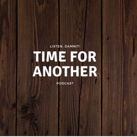 Time for Another