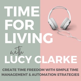 Time For Living | Time Management for High-Achieving Women, Life Design, Productivity Systems, Goal Achievement, Time Alignme