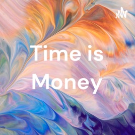Time is Money