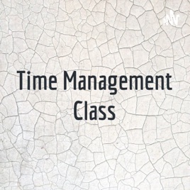 Time Management Class