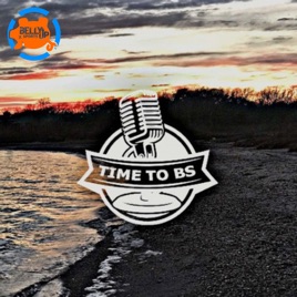 Time to BS Podcast