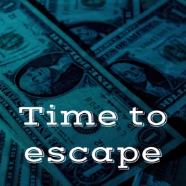 Time to escape