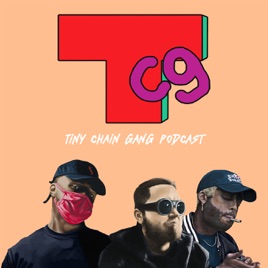 Tiny Chain Gang Podcast