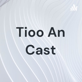 Tioo An Cast