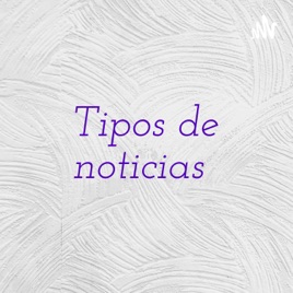 Tipos de noticias
