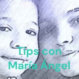 Tips con María Ángel