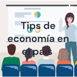 Tips de economía en el país