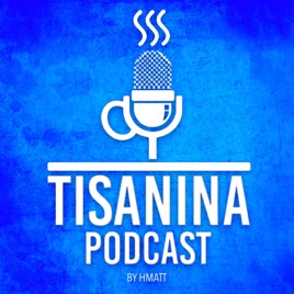 TISANINA PODCAST