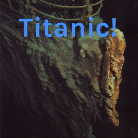 Titanic!