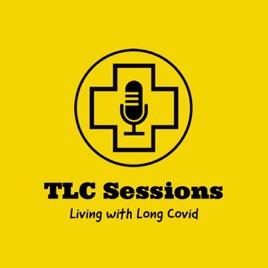 TLC Sessions - Living with Long Covid