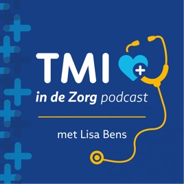 TMI in de Zorg podcast