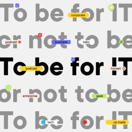 To be for IT