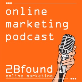 2Bfound | Online marketing - een podcast over digital marketing, strategie & online marketing tips
