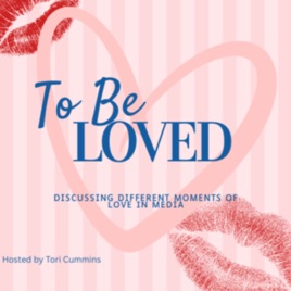 To Be Loved
