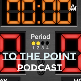 To the point Sports podcast
