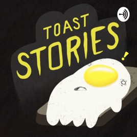 Toast Stories