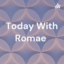 Today With Romae