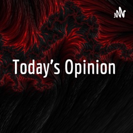 Today’s Opinion