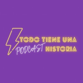 Todo Tiene Una Historia