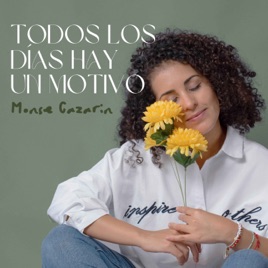 Todos los días hay un motivo