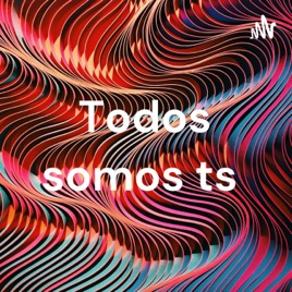 Todos somos ts