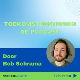 Toekomstbestendig de Podcast
