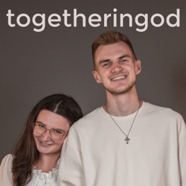 togetheringod – Podcast