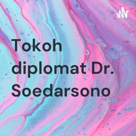 Tokoh diplomat Dr. Soedarsono