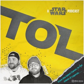 TOL | A Star Wars Podcast