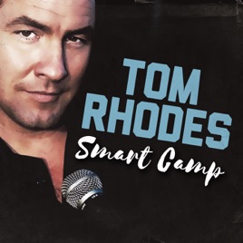 Tom Rhodes Smart Camp
