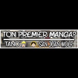 TON PREMIER MANGA?