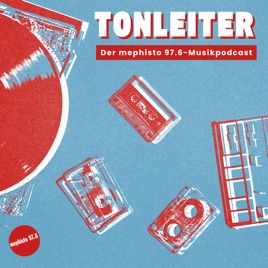 Tonleiter - der Musikpodcast von mephisto 97.6
