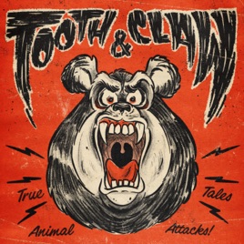 Tooth and Claw: True Stories of Animal Attacks